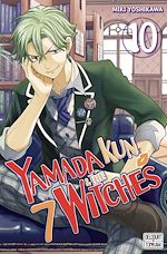 Télécharger le livre :  Yamada kun and The 7 witches T10