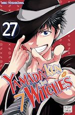 Télécharger le livre :  Yamada-kun and the 7 witches T27