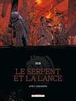 Télécharger le livre :  Le Serpent et la Lance T03 - Cinq-fleurs
