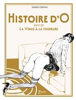 Télécharger le livre :  Histoire d'O suivi de La Vénus à la fourrure