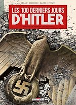Télécharger le livre :  Les 100 Derniers Jours d'Hitler