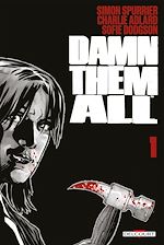Télécharger le livre :  Damn Them All T01