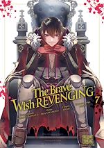 Télécharger le livre :  The Brave wish revenging T07