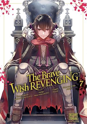 Téléchargez le livre :  The Brave wish revenging T07