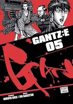 Télécharger le livre :  Gantz :E T05