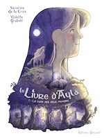 Télécharger le livre :  Le Livre d'Ayla T01 - La Rune des deux mondes