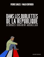 Télécharger le livre :  Dans les oubliettes de la République - Georges Ibrahim Abdallah