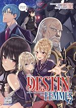 Télécharger le livre :  Mon destin... entre les mains des femmes T07