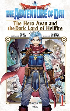Téléchargez le livre :  Dragon Quest - The Adventure of Daï - The Hero Avan and the Dark Lord of Hellfire T01