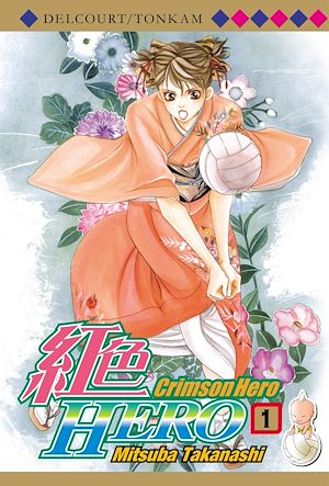 Téléchargez le livre :  Crimson Hero T01