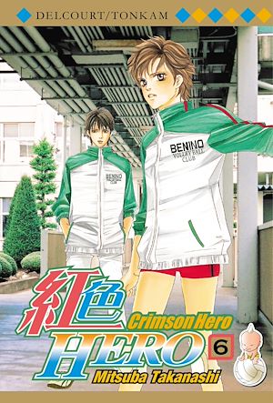 Téléchargez le livre :  Crimson Hero T06