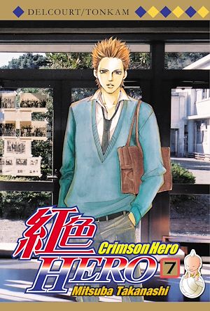 Téléchargez le livre :  Crimson Hero T07