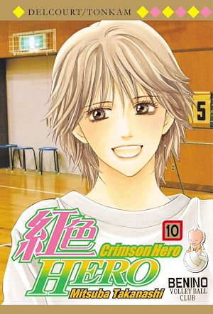 Téléchargez le livre :  Crimson Hero T10