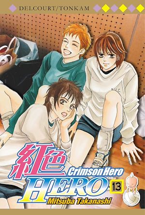 Téléchargez le livre :  Crimson Hero T13