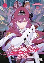 Télécharger le livre :  Serial killer isekai T01