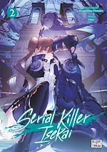 Télécharger le livre :  Serial killer isekai T02