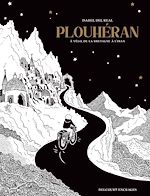 Télécharger le livre :  Plouheran - À vélo, de la Bretagne à l'Iran