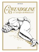 Télécharger le livre :  Gwendoline et autres demoiselles