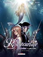Télécharger le livre :  La Rose écarlate - Missions T10 - La fiancée de la mer 2/2