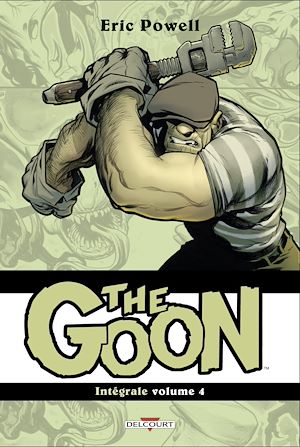 Téléchargez le livre :  The Goon - Intégrale volume IV