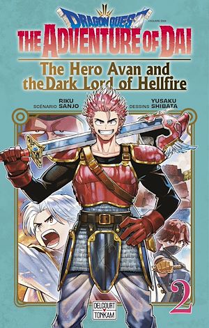 Téléchargez le livre :  Dragon Quest - The Adventure of Daï - The Hero Avan and the Dark Lord of Hellfire T02