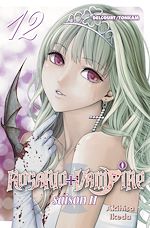 Télécharger le livre :  Rosario + Vampire saison II T12