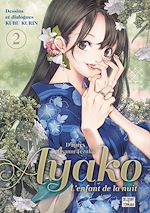 Télécharger le livre :  Ayako, l'enfant de la nuit T02