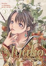 Télécharger le livre :  Ayako, l'enfant de la nuit T03