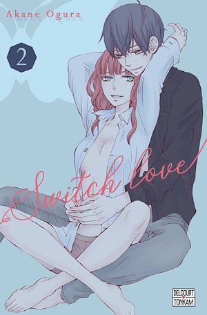 Téléchargez le livre :  Switch Love T02