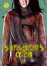 Télécharger le livre :  Survivor's club T03