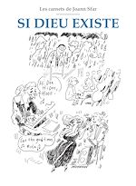 Télécharger le livre :  Les Carnets de Joann Sfar - Si Dieu existe