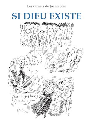 Téléchargez le livre :  Les Carnets de Joann Sfar - Si Dieu existe