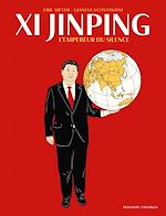 Télécharger le livre :  Xi Jinping, L'Empereur du silence