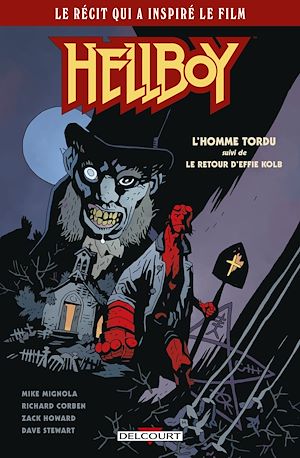 Téléchargez le livre :  Hellboy - L'homme tordu et le retour d'Effie Kolb
