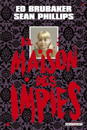 Téléchargez le livre :  La Maison des impies