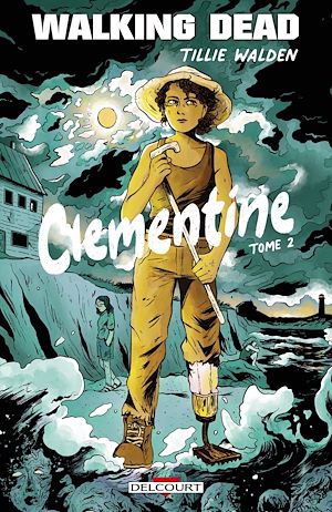 Téléchargez le livre :  Walking Dead - Clementine T02