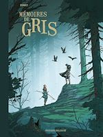 Télécharger le livre :  Mémoires de Gris