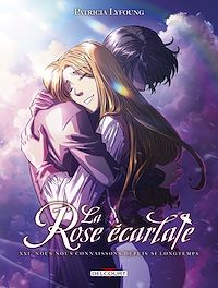 Téléchargez le livre :  La Rose écarlate T21 - Nous nous connaissons depuis si longtemps