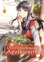 Télécharger le livre :  L'EXTRAordinaire Apothicaire T08