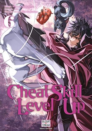 Téléchargez le livre :  Cheat Skill Level Up T06