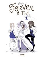 Télécharger le livre :  Forever Bitch NED