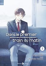 Télécharger le livre :  Dans le premier train du matin T02