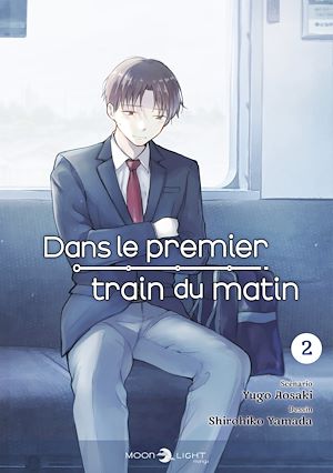 Téléchargez le livre :  Dans le premier train du matin T02