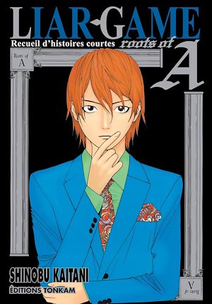 Téléchargez le livre :  Liar Game - Roots of A
