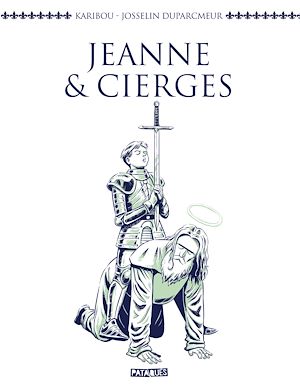 Téléchargez le livre :  Jeanne et Cierges