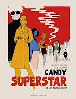 Télécharger le livre :  Candy Superstar et les muses du pop
