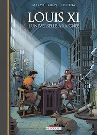 Téléchargez le livre :  Louis XI, l'universelle araignée