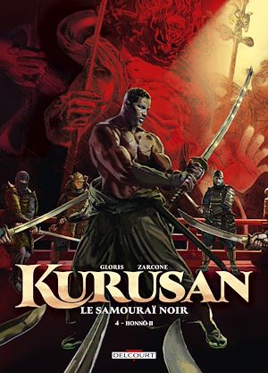 Téléchargez le livre :  Kurusan, le samouraï noir T04