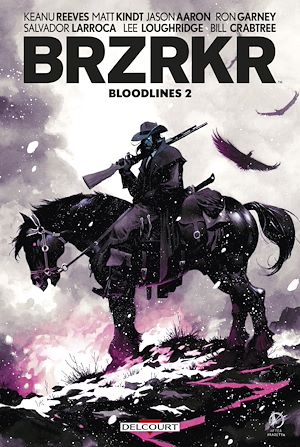 Téléchargez le livre :  BRZRKR - Bloodlines T02