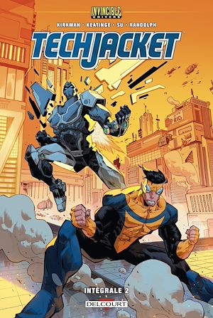 Téléchargez le livre :  Invincible Univers - Tech Jacket T02